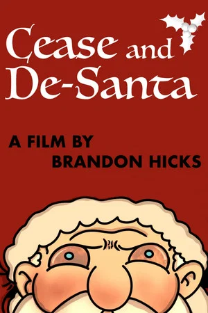 Постер: Cease and De-Santa