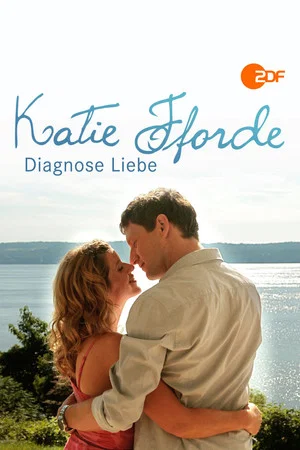 Постер: Katie Fforde - Diagnose Liebe