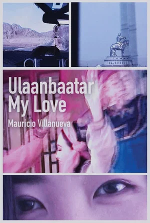 Постер: Ulaanbaatar, my love