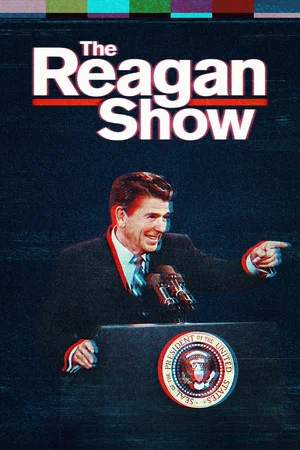 Постер: The Reagan Show