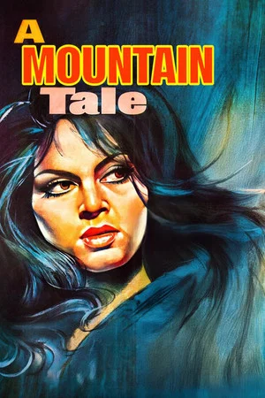 Постер: A Mountain Tale