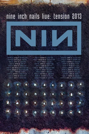 Постер: VEVO Presents: Nine Inch Nails Tension 2013
