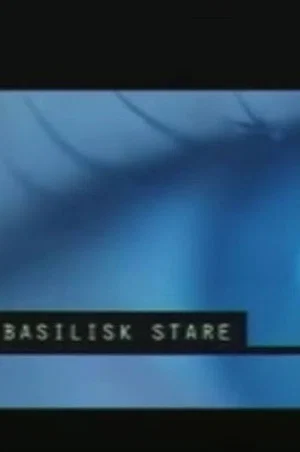 Постер: Basilisk Stare