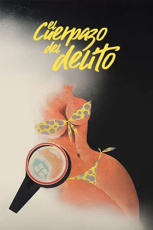 Постер: El cuerpazo del delito