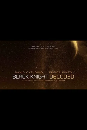 Постер: Black Knight Decoded