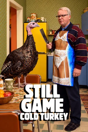 Постер: Still Game: Cold Turkey