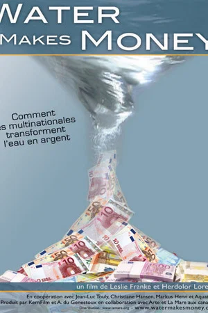 Постер: Water Makes Money