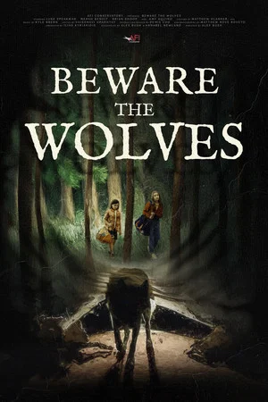 Постер: Beware the Wolves