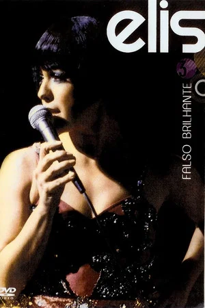 Постер: Elis Regina: Falso Brilhante