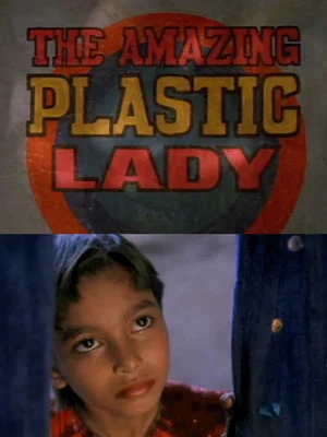 Постер: The Amazing Plastic Lady