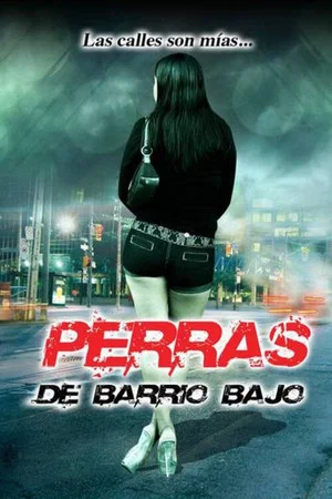 Постер: Perras de barrio