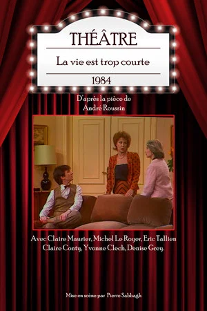 Постер: La vie est trop courte