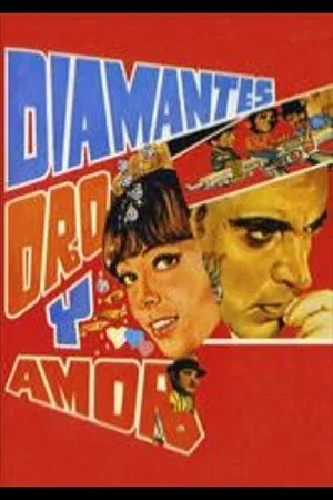 Постер: Diamantes, Oro y Amor