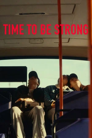 Постер: Time to Be Strong