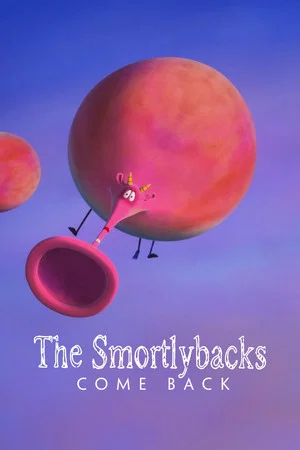 Постер: The Smortlybacks Come Back!