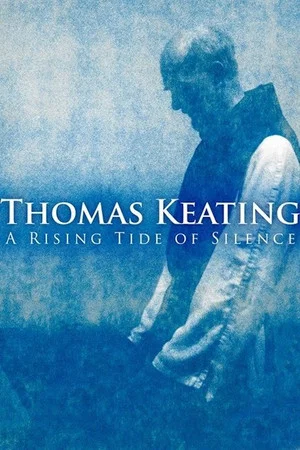 Постер: Thomas Keating: A Rising Tide of Silence