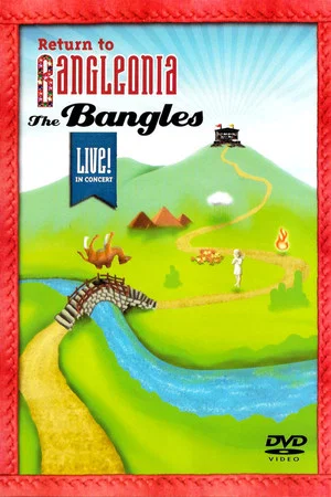 Постер: The Bangles: Return to Bangleonia