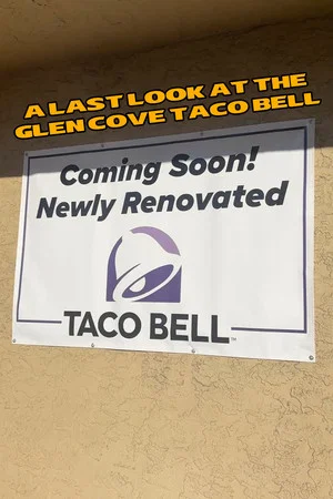 Постер: A Last Look at the Glen Cove Taco Bell