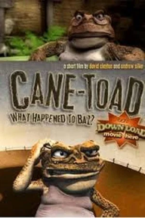 Постер: Cane-Toad: What Happened to Baz?