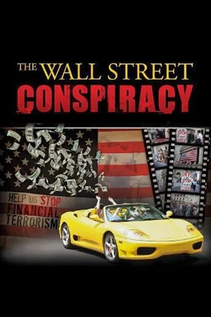 Постер: The Wall Street Conspiracy