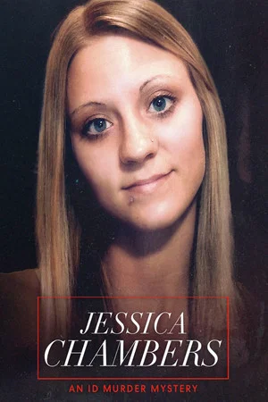 Постер: Jessica Chambers: An ID Murder Mystery