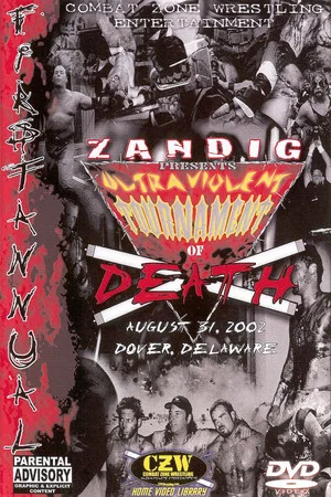 Постер: CZW: Zandig's Ultraviolent Tournament of Death