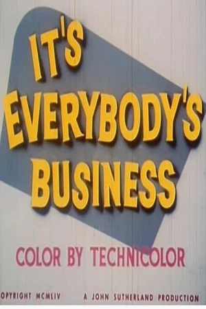 Постер: It's Everybody's Business