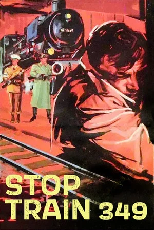 Постер: Stop Train 349