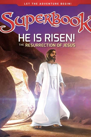 Постер: Superbook: He is Risen! The Resurrection of Jesus