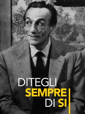 Постер: Ditegli sempre di sì