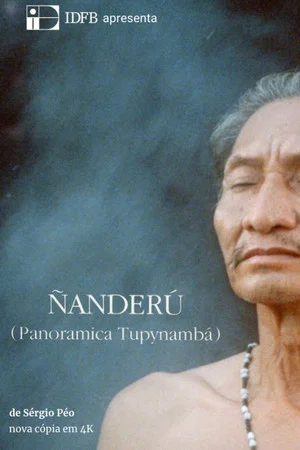Постер: Ñanderú - Panorâmica Tupinambá