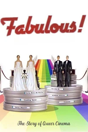 Постер: Fabulous! The Story of Queer Cinema