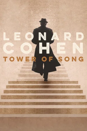 Постер: Tower of Song: A Memorial Tribute to Leonard Cohen