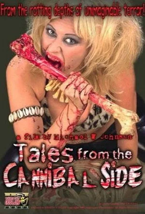 Постер: Tales from the Cannibal Side