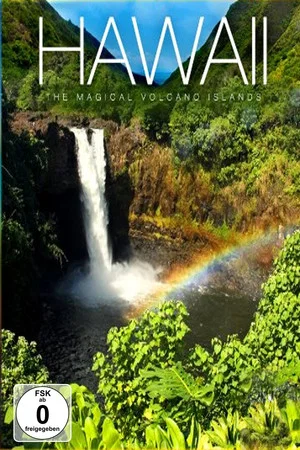 Постер: Hawaii: The Magical Volcano Islands