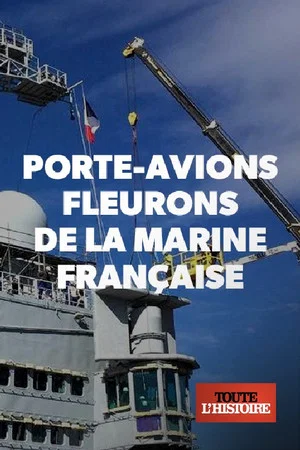 Постер: Porte-avions, fleurons de la marine française