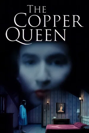 Постер: The Copper Queen