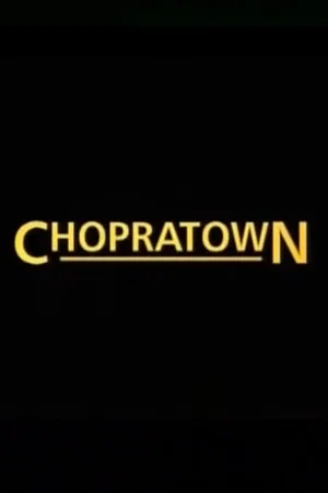 Постер: Chopratown