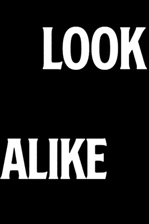 Постер: LOOKALIKE