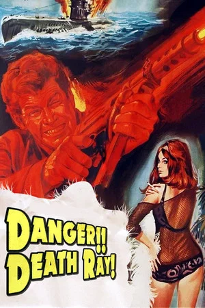 Постер: Danger!! Death Ray