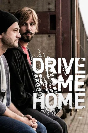Постер: Drive Me Home