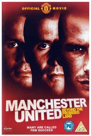 Постер: Manchester United: Beyond the Promised Land