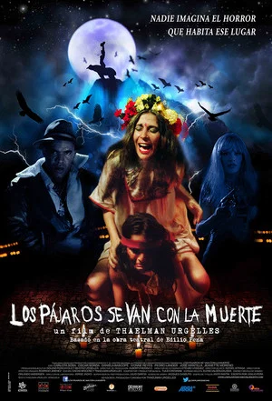 Постер: Los pájaros se van con la muerte