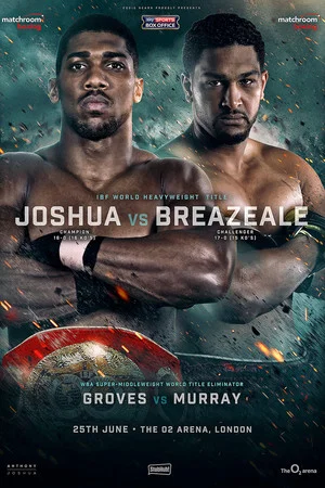 Постер: Anthony Joshua vs. Dominic Breazeale