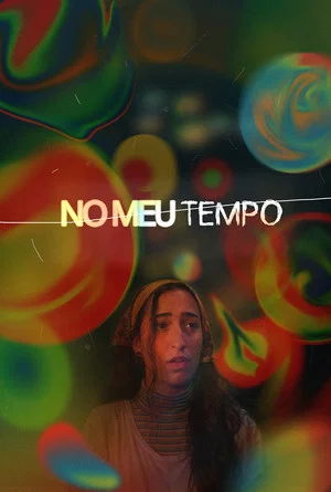 Постер: No Meu Tempo