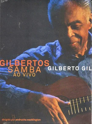 Постер: Gilbertos Samba Ao Vivo