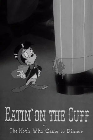 Постер: Eatin' on the Cuff or The Moth Who Came to Dinner