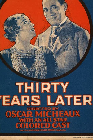 Постер: Thirty Years Later