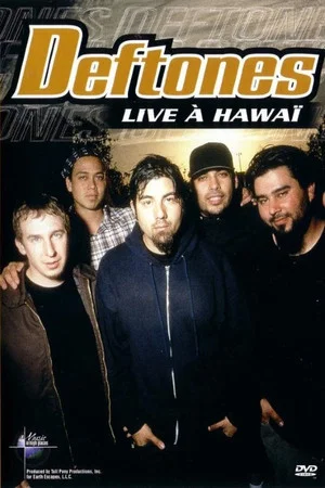 Постер: Deftones: Live in Hawaii