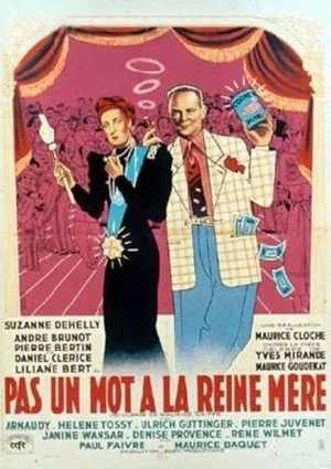 Постер: Pas un mot à la reine mère